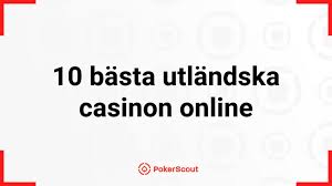 Utforska världen av utländska casinon - Spela på utländska casinon