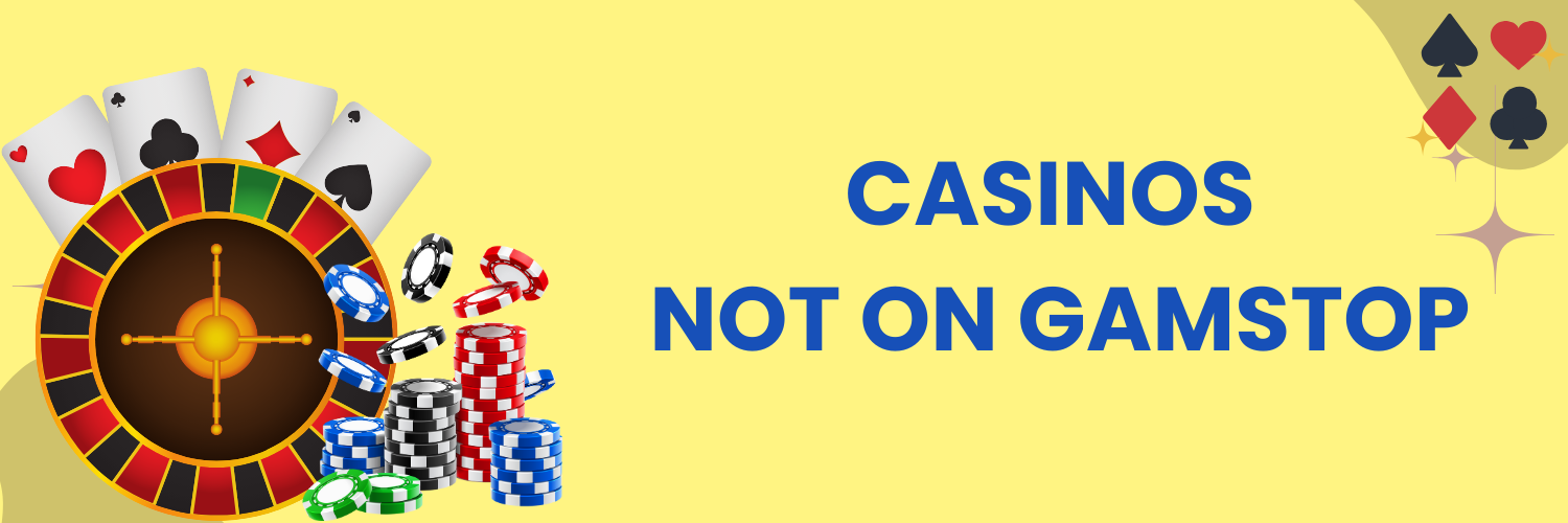 Trusted Casinos Not on GamStop Your Ultimate Guide Trusted Casinos Not on GamStop Your Ultimate Guide